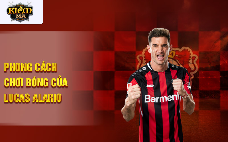 Phong cách chơi bóng của Lucas Alario